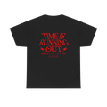 T-Shirt - Time Is Running Out